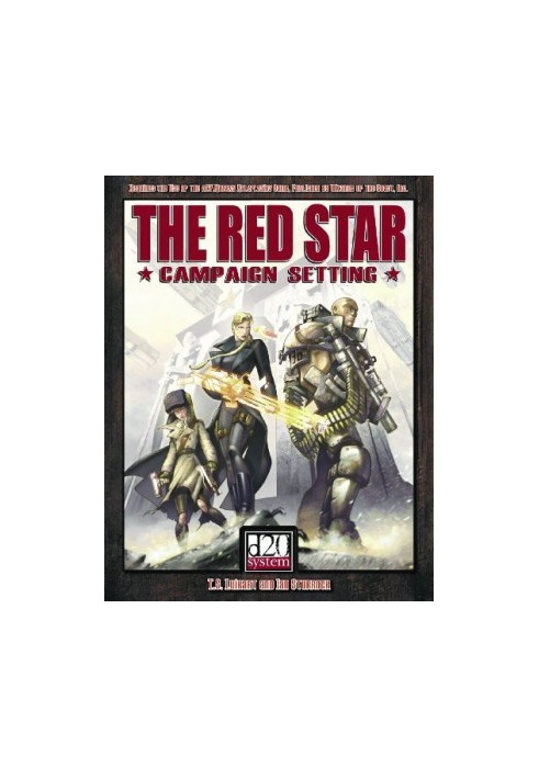 The Red Star Campaign Setting (d20 Roleplaying System Mythic Vistas)