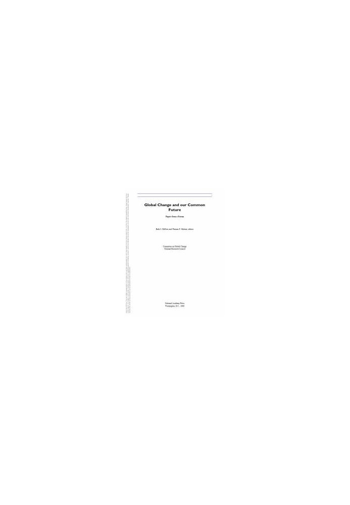 Global Change and Our Common Future : Papers from a Forum