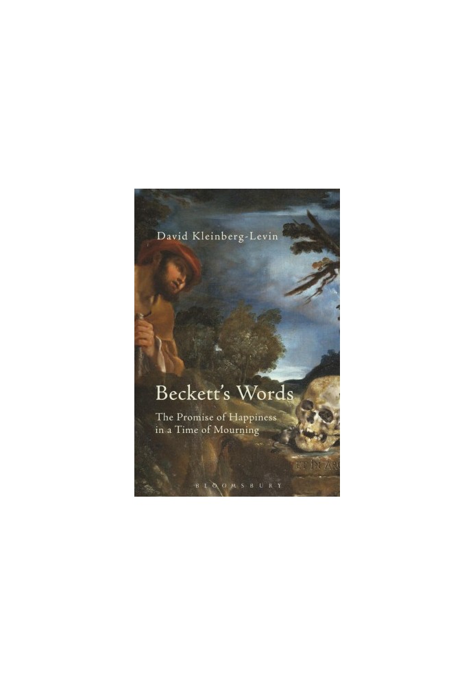 Beckett's Words: The Promise of Happiness in a Time of Mourning