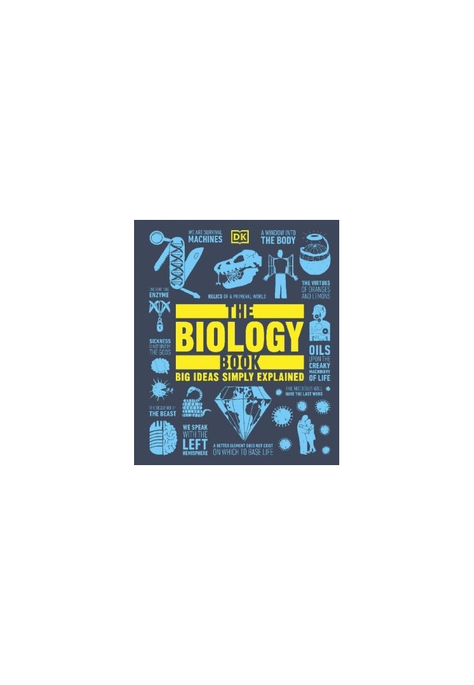 DK - The Biology Book - Big Ideas Simply Explained