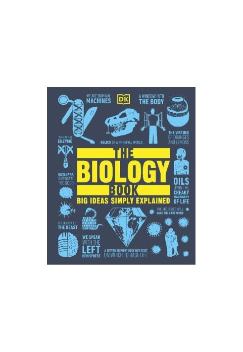 DK - The Biology Book - Big Ideas Simply Explained