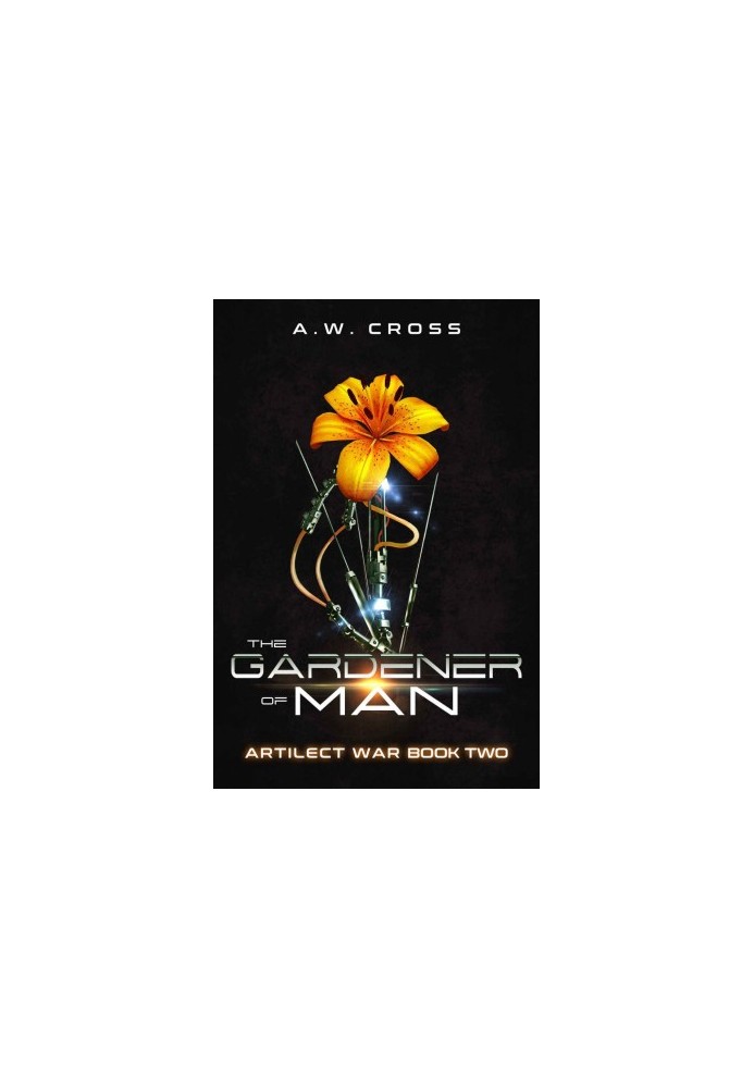 [Artilect War 02] • The Gardener of Man