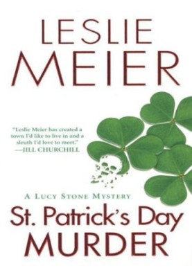 St Patrick's Day Murder (Lucy Stone Mystery 14)