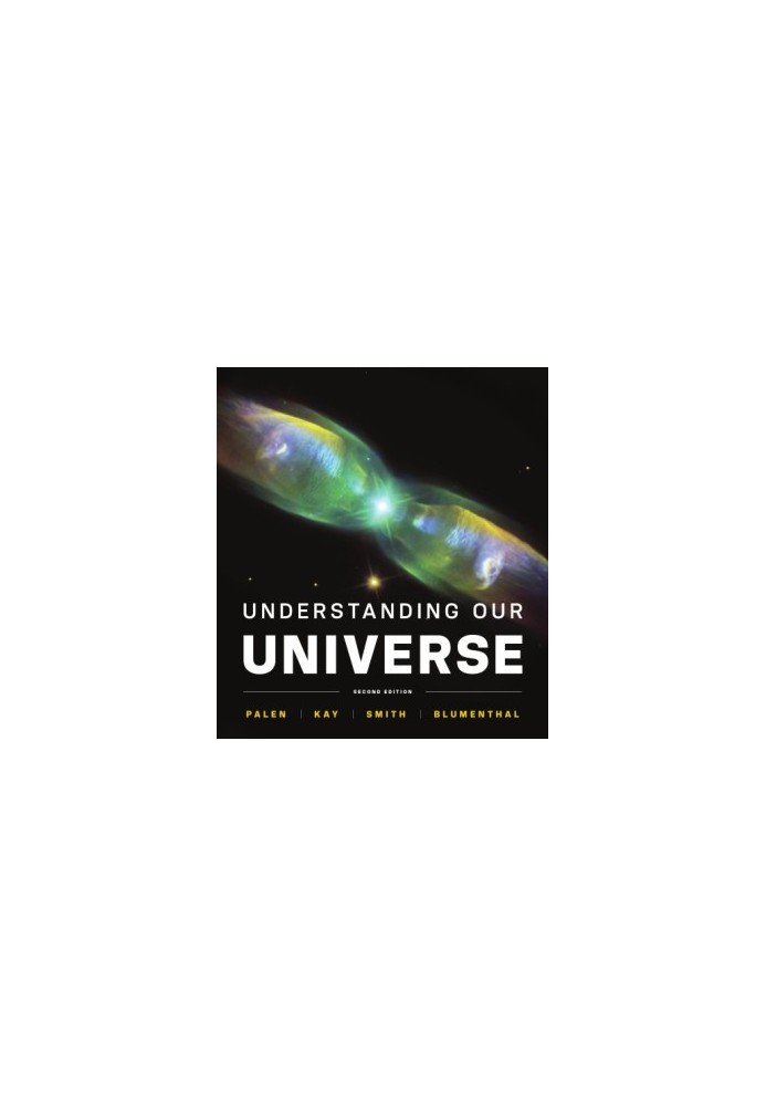 Understanding Our Universe, 2nd ed