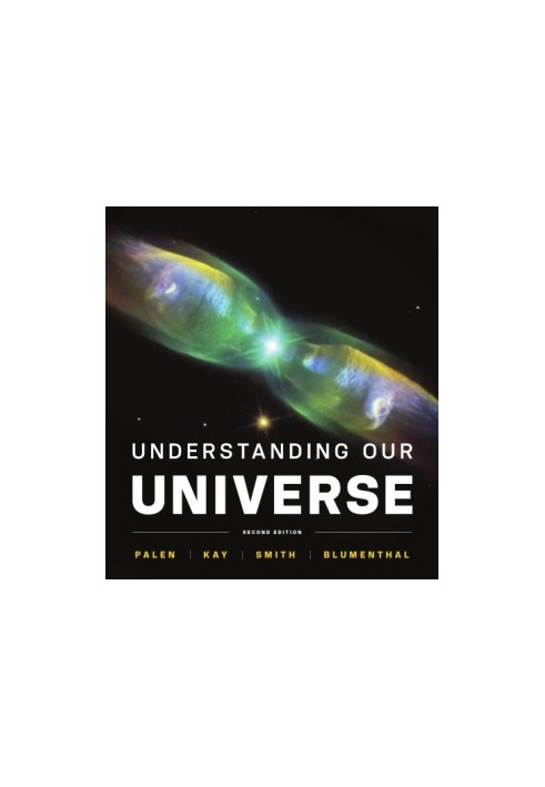 Understanding Our Universe, 2nd ed