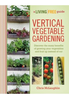 Vertical Vegetable Gardening