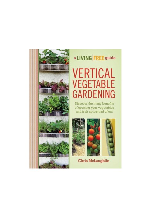 Vertical Vegetable Gardening
