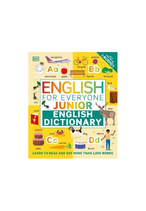 English for Everyone Junior English Dictionary: Learn to Read and Say More than 1,000 Words