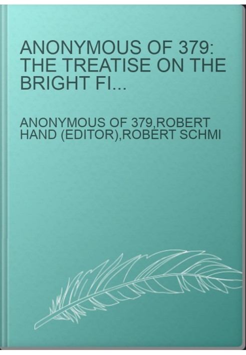 Anonymous of 379: The Treatise on the Bright Fixed Stars (Project Hindsight: Greek Track Volume II-A)