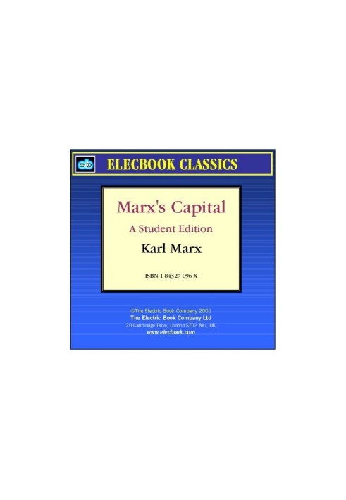 Marx’s Capital: A Student Edition (ElecBook Classics)