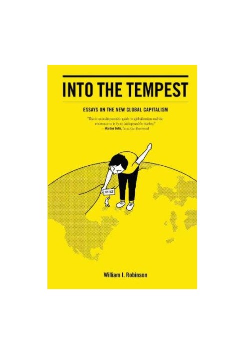 Into the Tempest: Essays on the New Global Capitalism