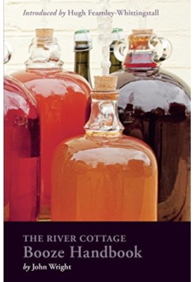 The River Cottage Booze Handbook