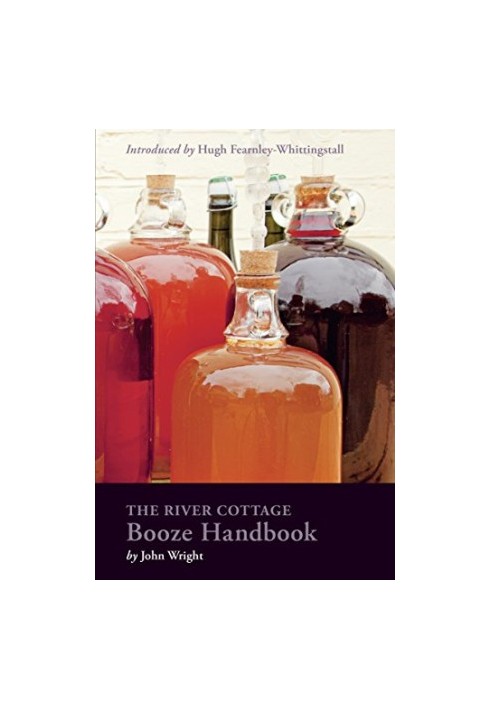 The River Cottage Booze Handbook