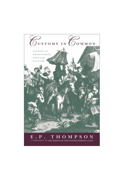 Customs In Common: Studies In Traditional Popular Culture