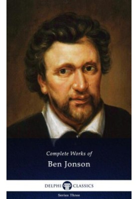 Delphi Complete Works of Ben Jonson