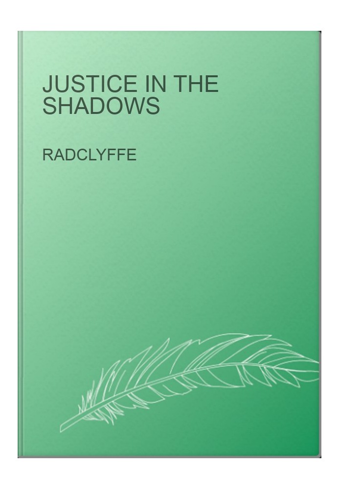 Justice in the Shadows