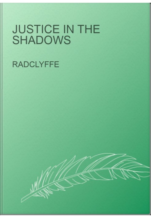 Justice in the Shadows