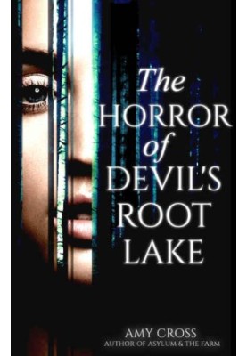 The Horror of Devil's Root Lake