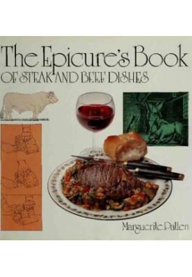 The epicure's book of steak and beef dishes