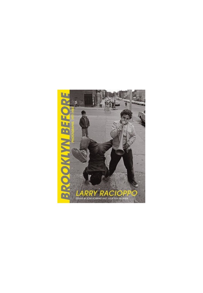 Brooklyn Before: Photographs, 1971–1983