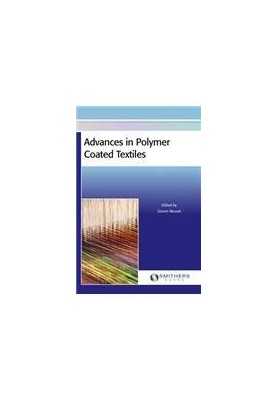 Advances in Polymer Coated Textiles