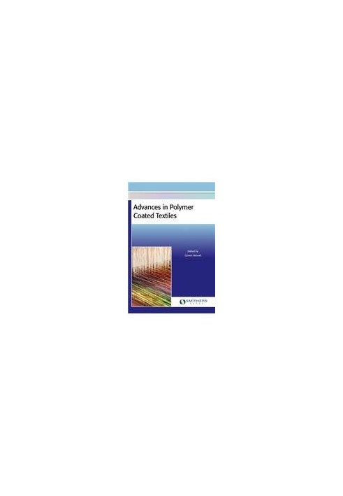 Advances in Polymer Coated Textiles