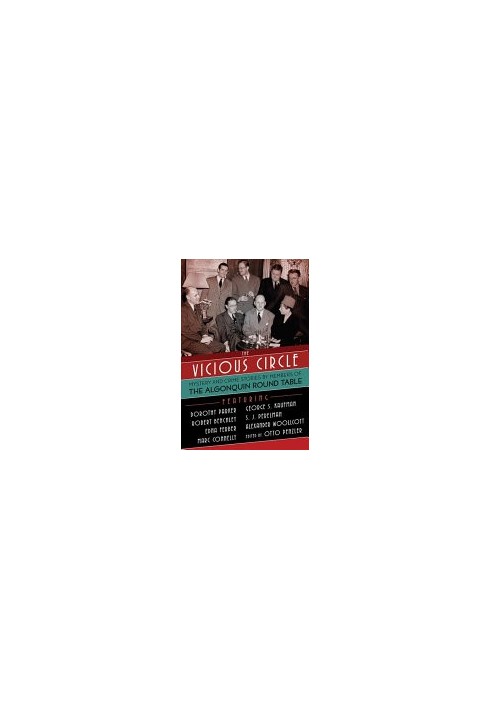 The Vicious Circle: Mystery and Crime Stories by Members of the Algonquin Round Table