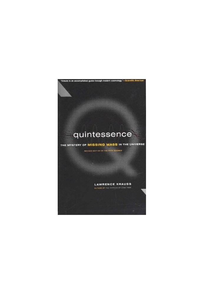 Quintessence: The Mystery of Missing Mass in the Universe