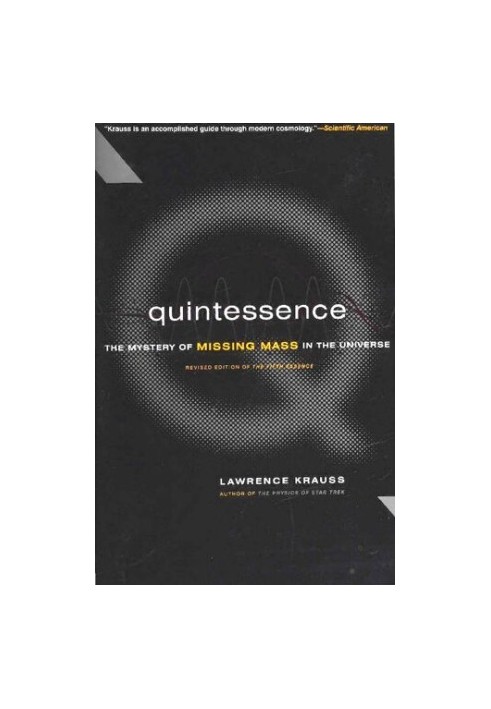 Quintessence: The Mystery of Missing Mass in the Universe
