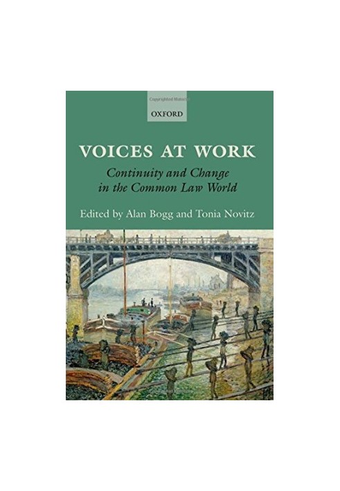 Voices at work : continuity and change in the common law world