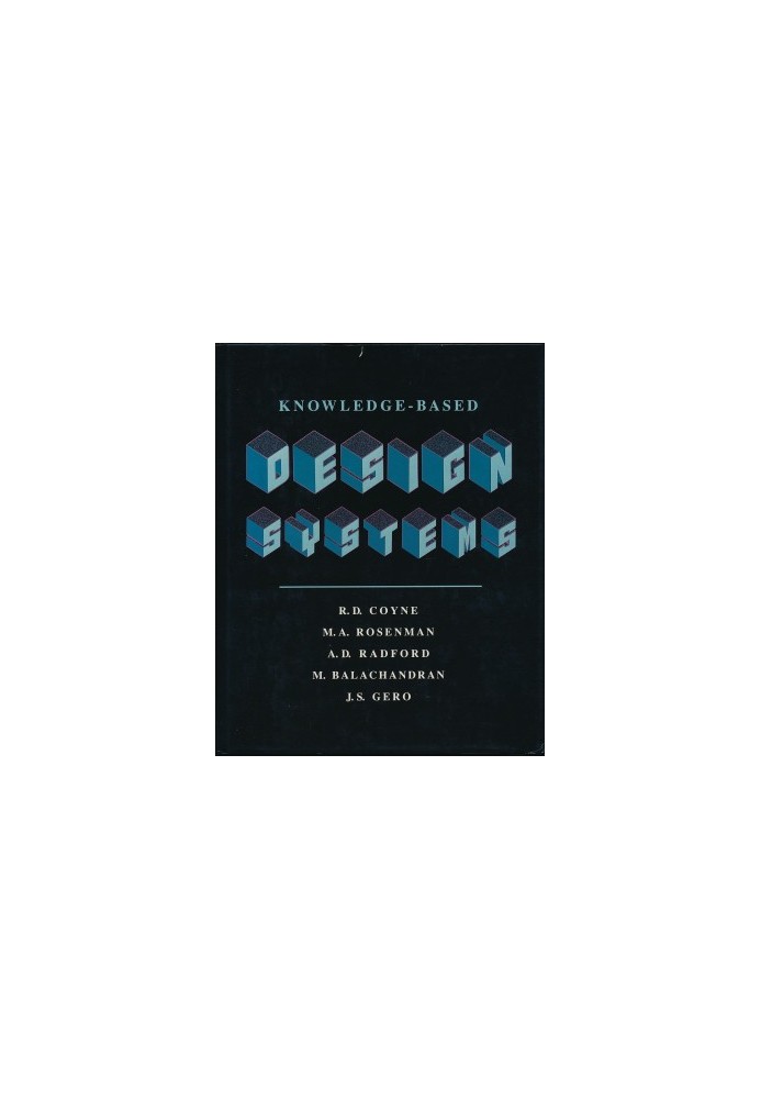 KNOWLEDGE-BASED DESIGN SYSTEMS