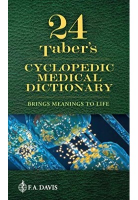 Taber's Cyclopedic Medical Dictionary 24th Edition
