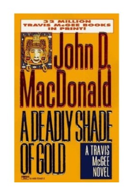 A Deadly Shade of Gold (Travis McGee 05