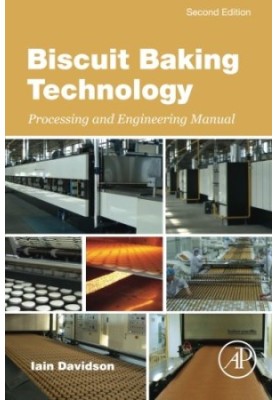 Biscuit baking technology : processing and engineering manual