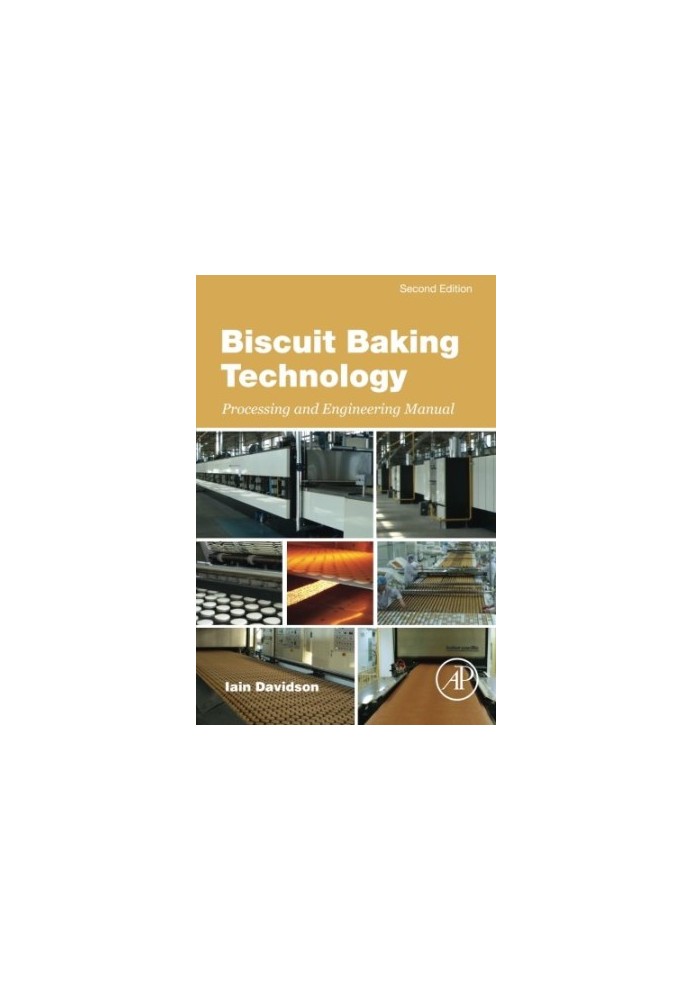 Biscuit baking technology : processing and engineering manual