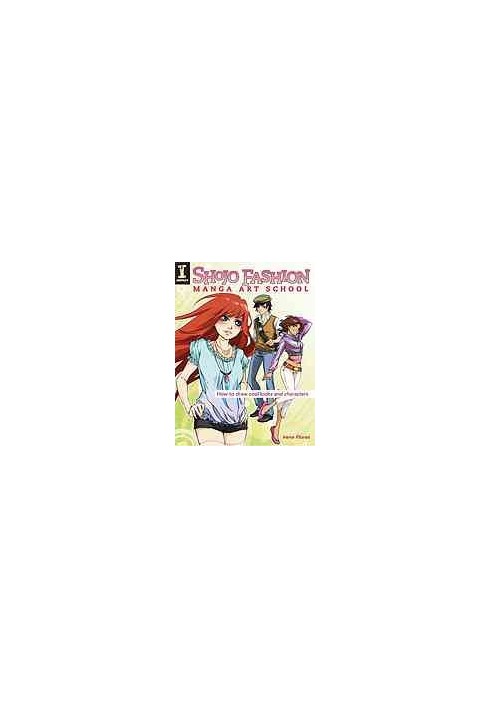 Shojo fashion manga art school : how to draw cool looks and characters