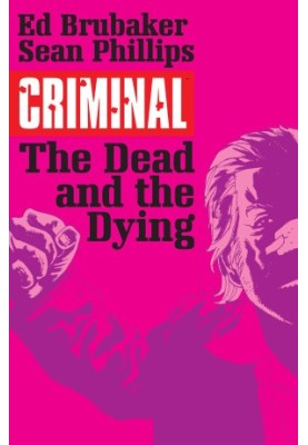Criminal - The Dead and the Dying