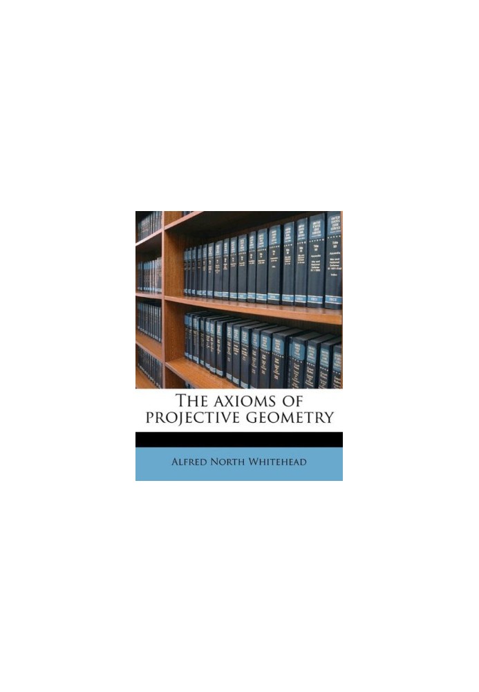 The axioms of projective geometry