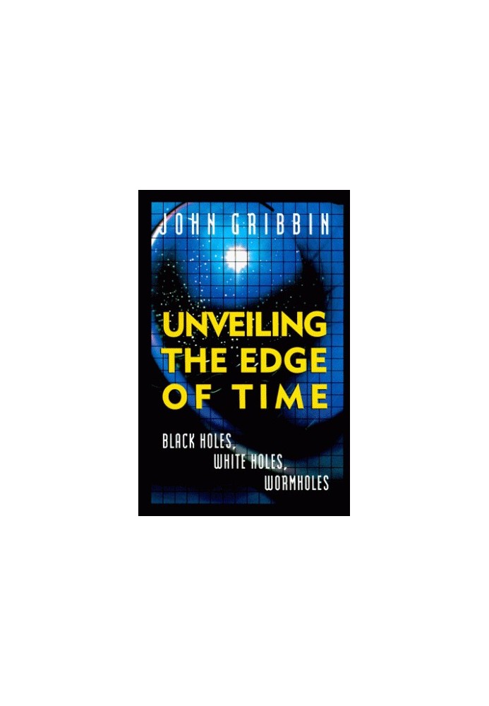 Unveiling the Edge of Time: Black Holes, White Holes, Worm Holes