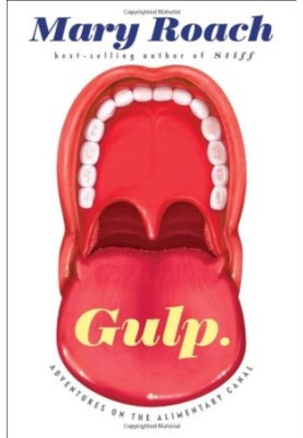 Gulp: Adventures on the Alimentary Canal