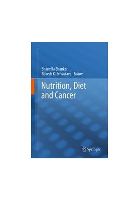 Nutrition, Diet and Cancer