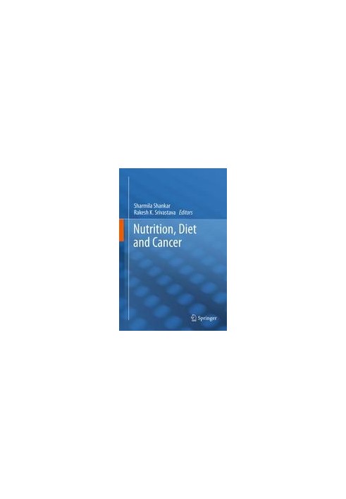 Nutrition, Diet and Cancer