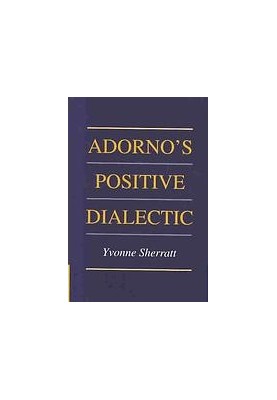Adorno's positive dialectic