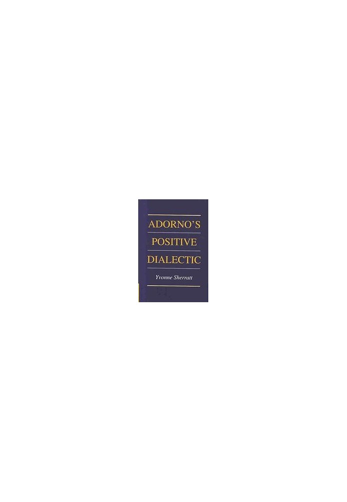 Adorno's positive dialectic