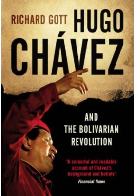 Hugo Chavez and the Bolivarian Revolution