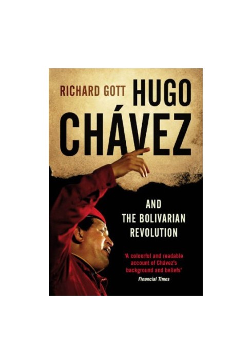 Hugo Chavez and the Bolivarian Revolution