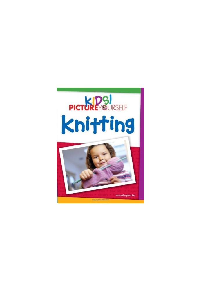 Kids! Picture Yourself Knitting