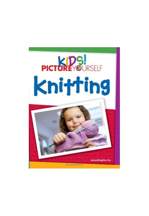 Kids! Picture Yourself Knitting
