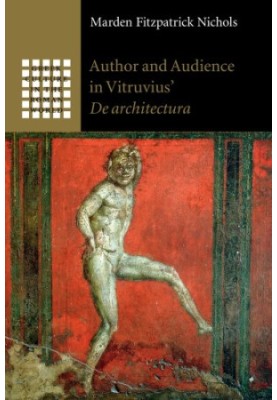 Author and audience in Vitruvius' De architectura