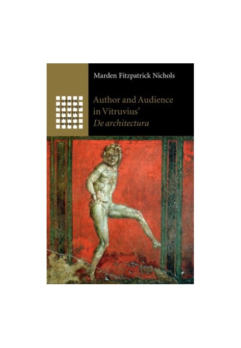 Author and audience in Vitruvius' De architectura